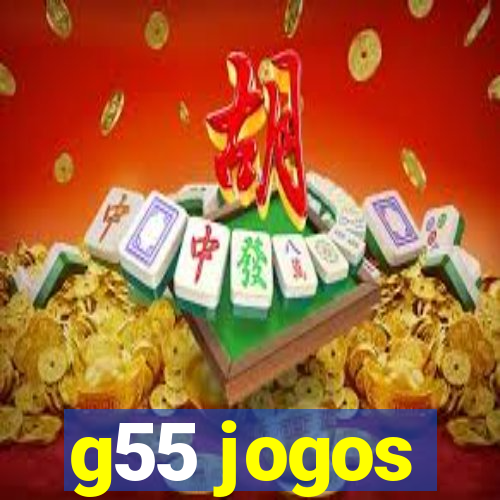 g55 jogos